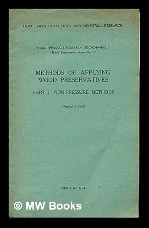 Imagen del vendedor de Methods of applying wood preservatives. Part I Non-pressure methods / by J. Bryan a la venta por MW Books