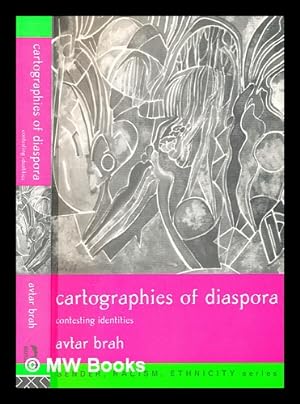 Imagen del vendedor de Cartographies of diaspora : contesting identities / Avtar Brah a la venta por MW Books