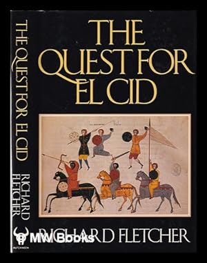 Seller image for The quest for El Cid / Richard Fletcher for sale by MW Books