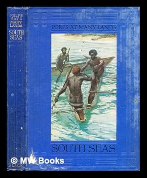 Seller image for The South seas (Melanesia) / by J.H.M. Abbott . with twelve full-page illustrations in colour by Norman Hardy, F.R.G.S. for sale by MW Books