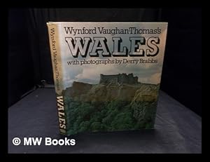 Immagine del venditore per Wynford Vaughan-Thomas's Wales / with photographs by Derry Brabbs venduto da MW Books