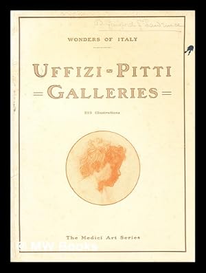 Imagen del vendedor de Masterpieces of art in the Uffizi--Pitti galleries : with 220 illustrations and a chronological table of the principal artists of the renaissance / by Fattorusso, G. a la venta por MW Books