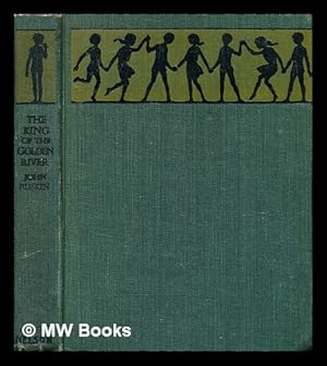 Immagine del venditore per The king of the golden river : and other stories / by John Ruskin, etc., etc. venduto da MW Books