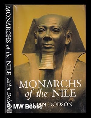 Image du vendeur pour Monarchs of the Nile / Aidan Dodson mis en vente par MW Books