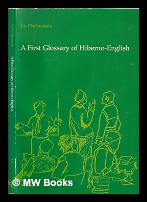 Seller image for A first glossary of Hiberno-English for sale by MW Books