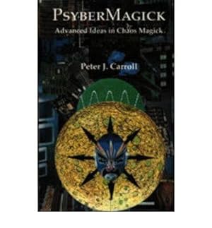 Bild des Verkufers fr Psybermagick : Advanced Ideas in Chaos Magick zum Verkauf von GreatBookPrices