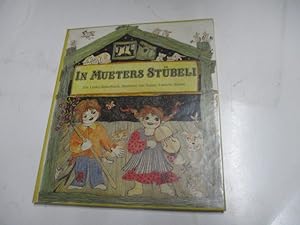 Bild des Verkufers fr In Mueters Stbeli. Ein Lied-Bilderbuch. zum Verkauf von Ottmar Mller