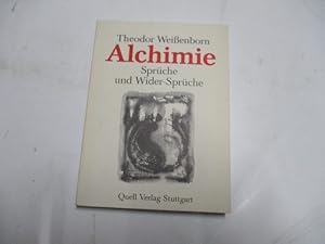 Bild des Verkufers fr Alchimie. Sprche und Wider-Sprche. zum Verkauf von Ottmar Mller