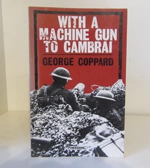 With a Machine Gun to Cambrai