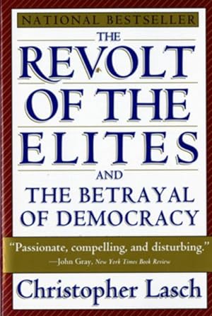 Immagine del venditore per Revolt of the Elites : And the Betrayal of Democracy venduto da GreatBookPrices