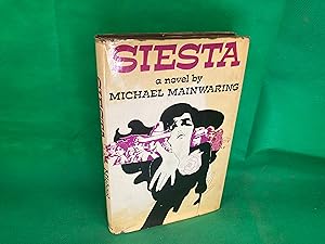 Seller image for Siesta a novel by Mainwaring, Michael 1st UK Edition 1972 SIGNED 1st Ed DJ for sale by Eurobooks Ltd