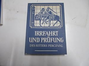 Bild des Verkufers fr Irrfahrt und Prfung des Ritters Perceval. Zweite Fortsetzung. zum Verkauf von Ottmar Mller