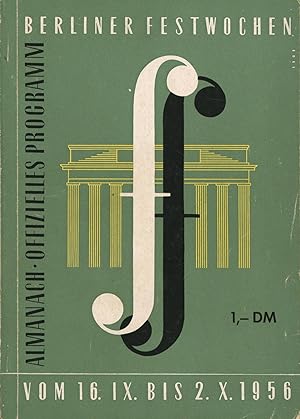 Bild des Verkufers fr Almanach Berliner Festwochen. Offizielles Programm., 1956 zum Verkauf von Antiquariat Kastanienhof