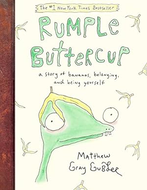 Imagen del vendedor de Rumple Buttercup: A Story of Bananas, Belonging, and Being Yourself a la venta por Reliant Bookstore