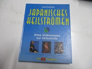 Imagen del vendedor de Japanisches Heilstrmen. Altes Volkswissen zur Selbsthilfe. a la venta por Ottmar Mller