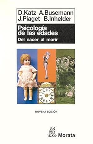 Imagen del vendedor de Psicologa de las edades: Del nacer al morir. Con siete figuras. B. Inhelder. Prlogo de A. Linares Maza. Traduccin de A. Serrate. a la venta por Librera y Editorial Renacimiento, S.A.