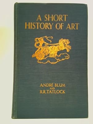 Imagen del vendedor de A Short History of Art a la venta por World of Rare Books