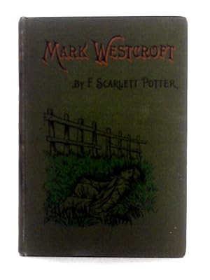 Bild des Verkufers fr Mark Westcroft, Cordwainer zum Verkauf von World of Rare Books