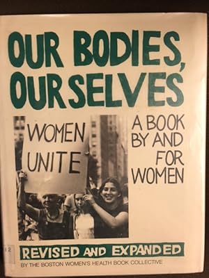 Seller image for Our Bodies, Ourselves: A Book by and for Women, 2nd Revised & Expanded Edition for sale by Booksavers of MD