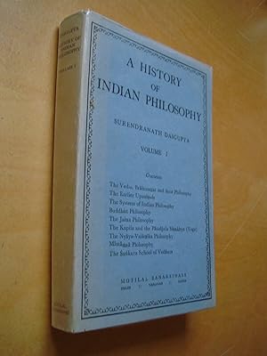 A History of indian philosophy volume 1
