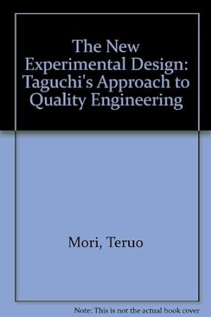 Image du vendeur pour The New Experimental Design: Taguchi's Approach to Quality Engineering mis en vente par Redux Books