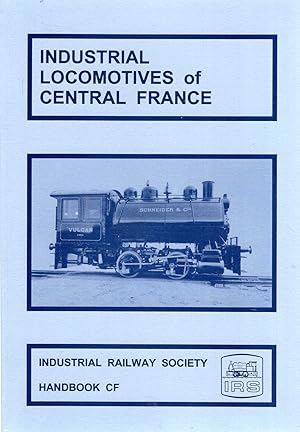 Bild des Verkufers fr Industrial Locomotives of Central France zum Verkauf von Pendleburys - the bookshop in the hills