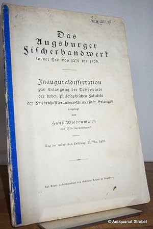 Seller image for Das Augsburger Fischerhandwerk in der Zeit von 1276 bis 1806. for sale by Antiquariat Christian Strobel (VDA/ILAB)