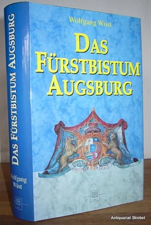 Seller image for Das Fürstbistum Augsburg. Ein geistlicher Staat im Heiligen Römischen Reich Deutscher Nation. for sale by Antiquariat Christian Strobel (VDA/ILAB)