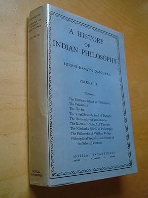 A History of indian philosophy Volume 3
