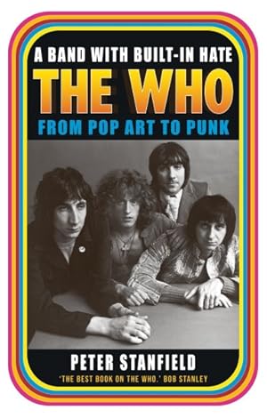 Bild des Verkufers fr Band With Built-in Hate : The Who from Pop Art to Punk zum Verkauf von GreatBookPrices