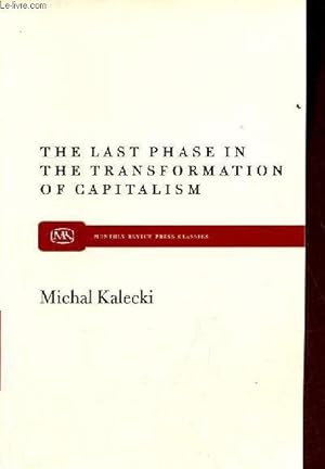 Bild des Verkufers fr The last phase in the transformation of capitalism. zum Verkauf von Le-Livre