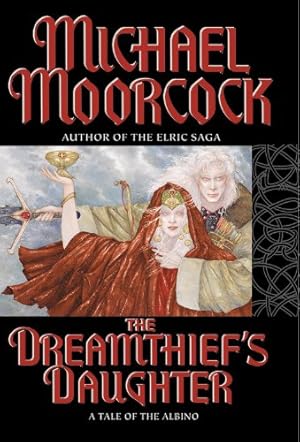 Imagen del vendedor de The Dreamthief's Daughter: A Tale of the Albino a la venta por Redux Books