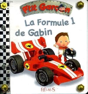 Image du vendeur pour La formule 1 de Gabin Collection p'tit garon N13 mis en vente par Le-Livre