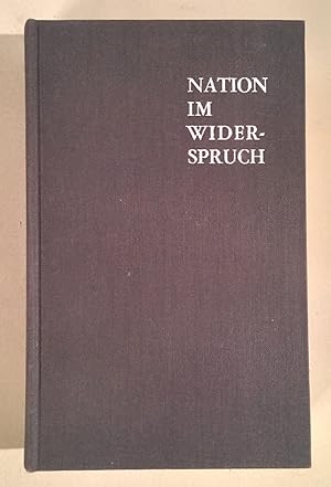Bild des Verkufers fr Nation im Widerspruch. Deutsche ber Deutschland. zum Verkauf von Antiquariat Buecher-Boerse.com - Ulrich Maier