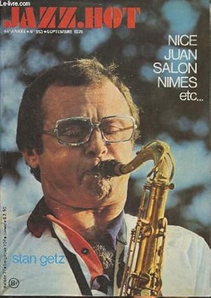 Bild des Verkufers fr Jazz hot n353- 44e anne, Septembre 1978-Sommaire: Nice people, compte rendu de la grande parade du jazz de nice par Alain Tercinet- Stan's mood- La piste aux toiles, compte rendu du festival d'antibe-juan-les-pins par Laurent Goddet- l'alternative- pro zum Verkauf von Le-Livre