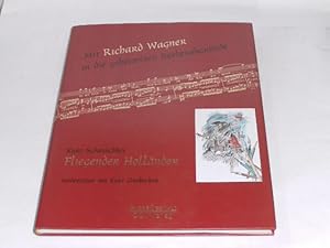 Bild des Verkufers fr Fliegender Hollnder:. Mit Richard Wagner in die geheimsten Seelenabgrnde zum Verkauf von Der-Philo-soph