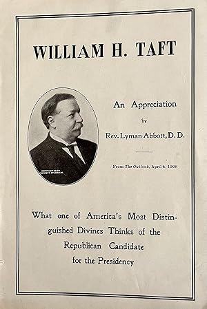 Bild des Verkufers fr William H. Taft: An Appreciation zum Verkauf von 32.1  Rare Books + Ephemera, IOBA, ESA