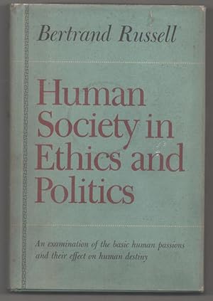 Image du vendeur pour Human Society in Ethics and Politics mis en vente par Jeff Hirsch Books, ABAA