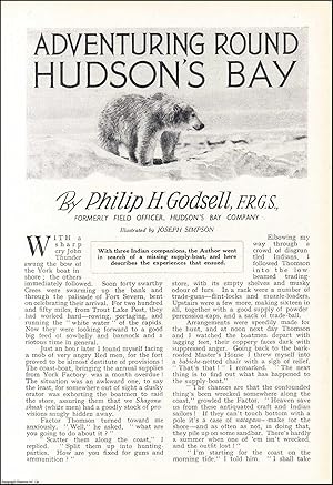 Seller image for Adventuring Round Hudson's Bay : with three Indian Companions, in search of a missing supply-boat. An uncommon original article from the Wide World Magazine, 1938. for sale by Cosmo Books