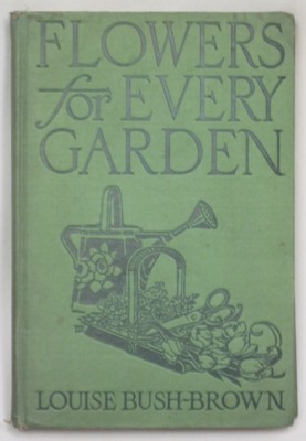 Seller image for Flowers for Every Garden for sale by Reflection Publications