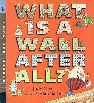 Seller image for What Is A Wall After All? : for sale by Sapphire Books