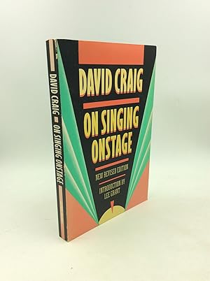 Seller image for ON SINGING ONSTAGE for sale by Kubik Fine Books Ltd., ABAA