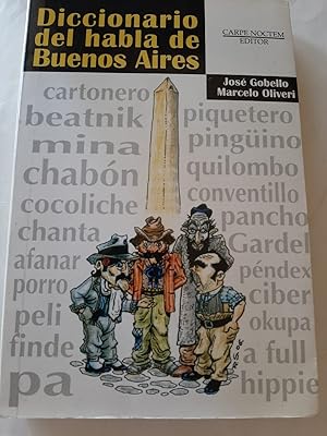 Imagen del vendedor de DICCIONARIO DEL HABLA DE BUENOS AIRES a la venta por Buenos Aires Libros