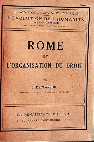 Seller image for Bibliotheque De Synthese Historique - L'evolution De L'humanite: Rome et l'organisation du droit for sale by Fortuna Books