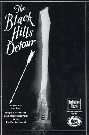 Imagen del vendedor de THE BLACK HILLS DETOUR ON YOUR WAY TO OR FROM MAGIC YELLOWSTONE, GLACIER NATIONAL PARK OR THE PACIFIC NORTHWEST. (COVER TITLE) a la venta por BUCKINGHAM BOOKS, ABAA, ILAB, IOBA