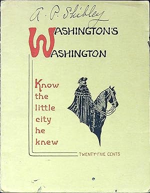 Seller image for Washington's Washington: Know the Little City He Knew for sale by Wonder Book