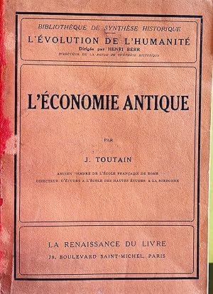 Bibliotheque De Synthese Historique - L'evolution De L'humanite: L'économie Antique