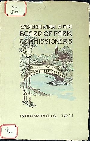 Bild des Verkufers fr Seventeenth Annual Report of the Board of Park Commissioners zum Verkauf von Wonder Book