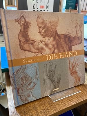 Bild des Verkufers fr Sketch book The Hand; Die Hand Skizzenheft; Carnet de dessins La Main. zum Verkauf von Altstadt-Antiquariat Nowicki-Hecht UG
