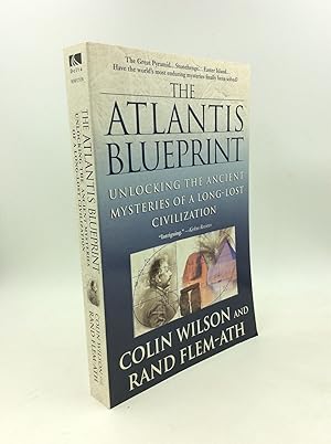 Seller image for THE ATLANTIS BLUEPRINT: Unlocking the Ancient Mysteries of a Long-Lost Civilization for sale by Kubik Fine Books Ltd., ABAA